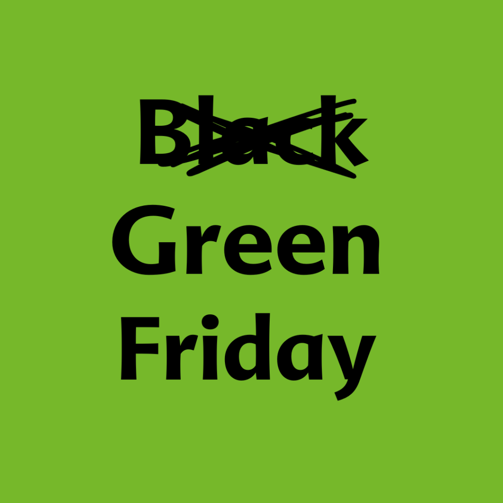 Green Friday in plaats van Black Friday